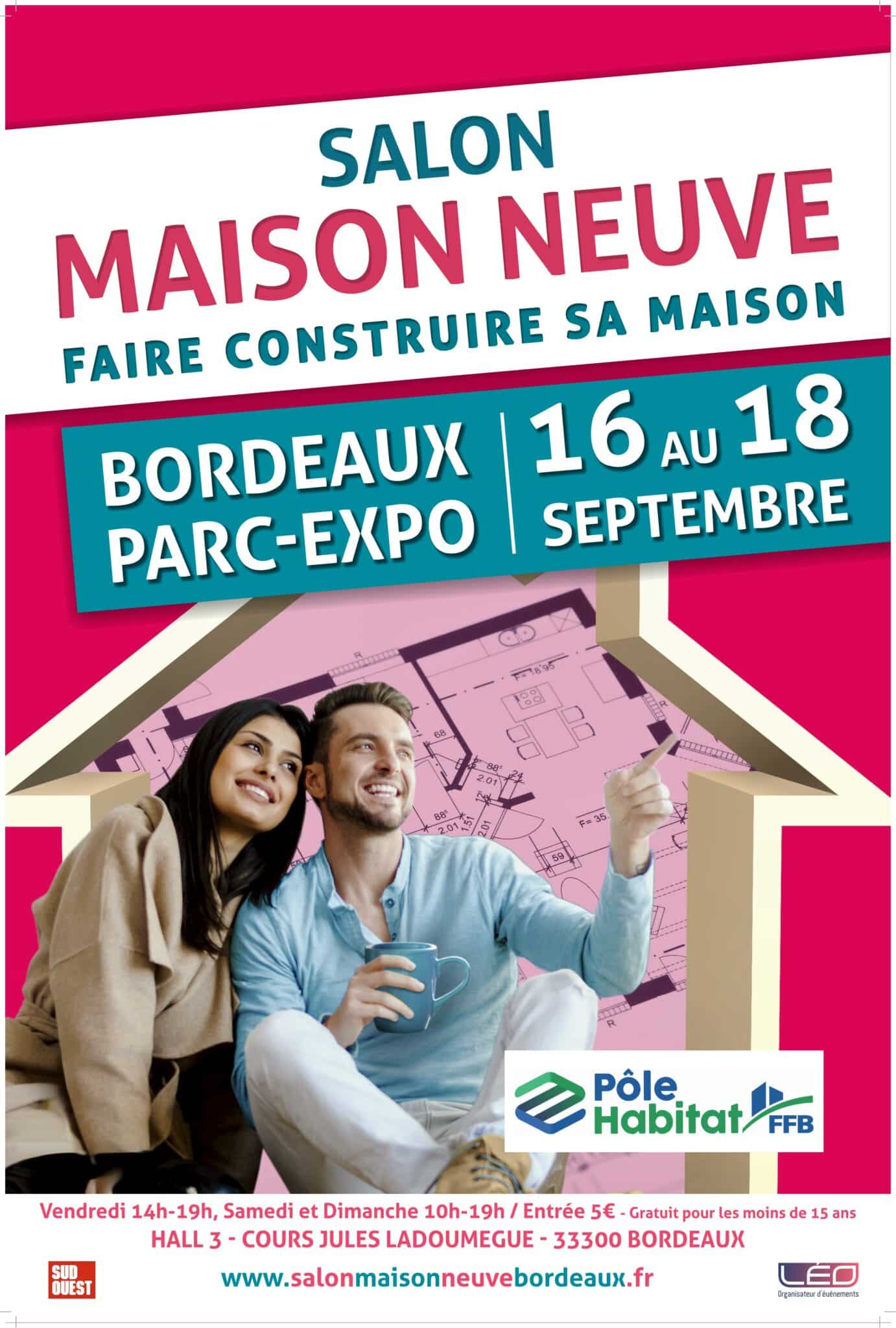 Salon de la Maison Neuve à Bordeaux du 16 au 18 Septembre 2022